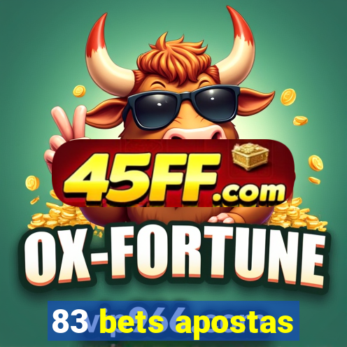 83 bets apostas